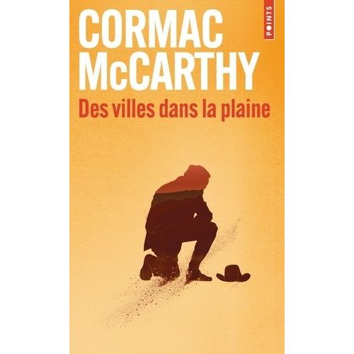 La Trilogie Des Confins - Tome 3 - Des Villes Dans La Plaine   de McCarthy Cormac  Format Poche 