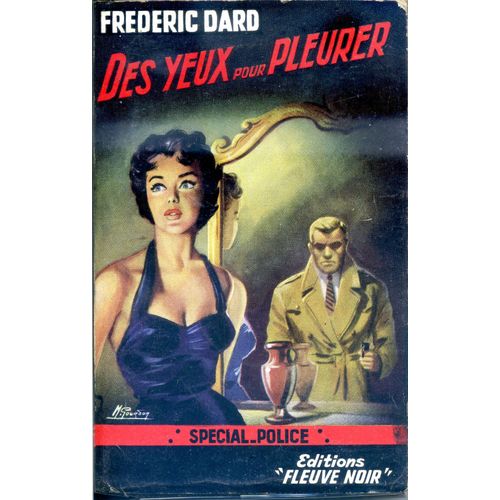 Des Yeux Pour Pleurer   de fredric dard  Format Broch 