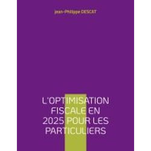 L'optimisation Fiscale En 2025 Pour Les Particuliers    Format Broch 