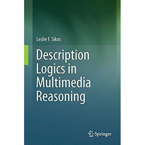Description Logics In Multimedia Reasoning    Format Reli 