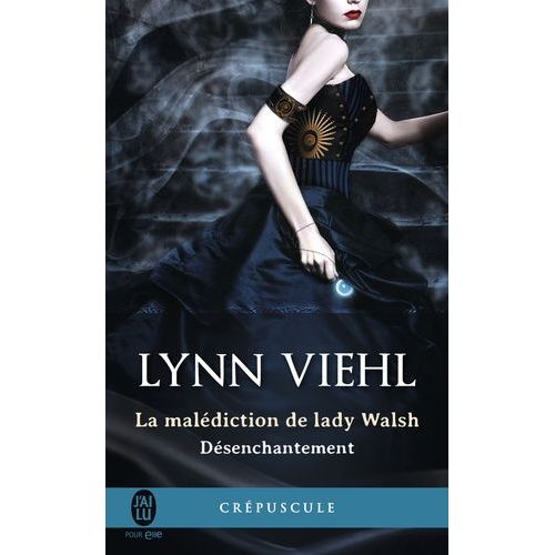 Dsenchantement - Tome 1 - La Maldiction De Lady Walsh    Format Poche 