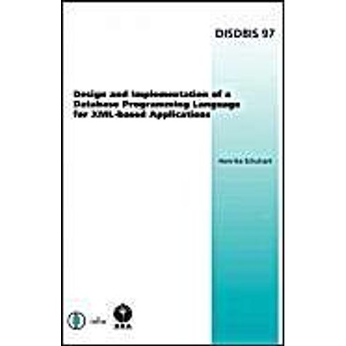 Design And Implementation Of A Database Programming Language For Xml-Based Applications    Format Broch 