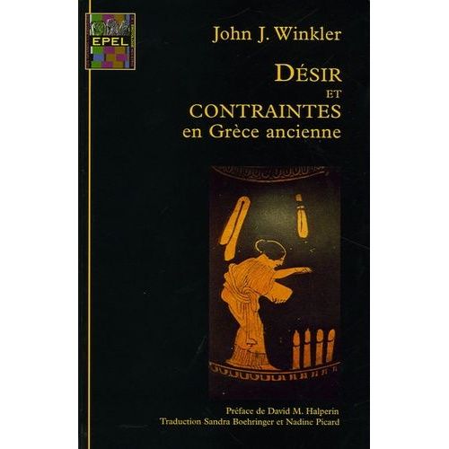 Dsir Et Contraintes En Grce Ancienne   de Winkler John-J  Format Broch 