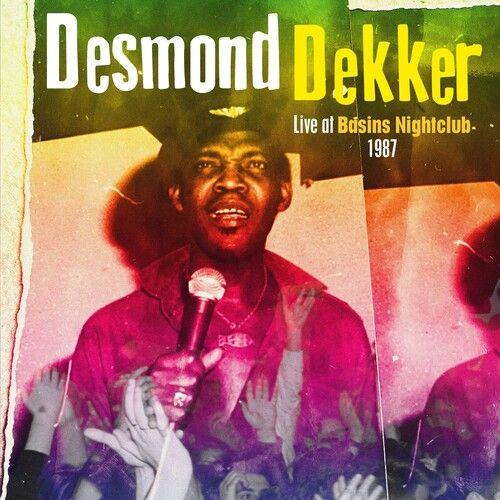 Desmond Dekker - Live At Basin's Nightclub 1987 [Compact Discs] - 