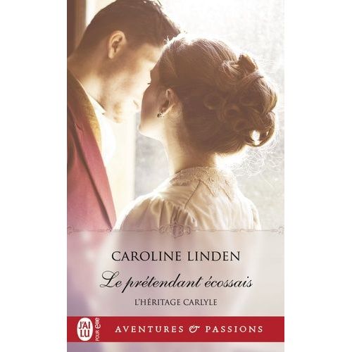 L'hritage Carlyle - Tome 2 - Le Prtendant cossais    Format Poche 