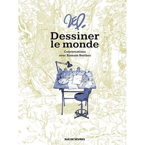 Dessiner Le Monde - Conversations Avec Romain Brethes    Format Album 