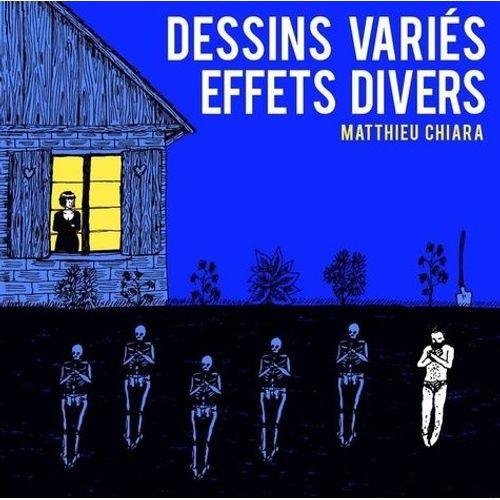 Dessins Varis, Effets Divers   de Chiara Matthieu  Format Album 
