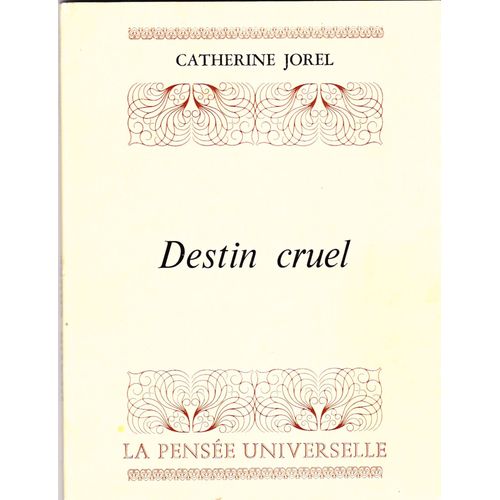 Destin Cruel   de catherine jorel  Format Poche 