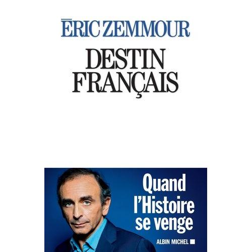 Destin Franais   de eric zemmour  Format Beau livre 