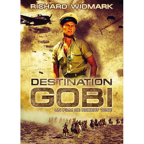 Destination Gobi de Robert Wise