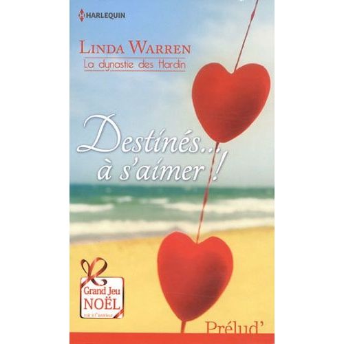 La Dynastie Des Hardin - Destins...  S'aimer !    Format Poche 