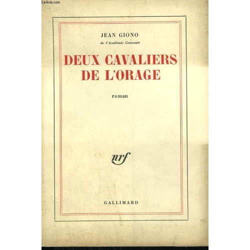 Deux Cavaliers De L'orage   de jean giono