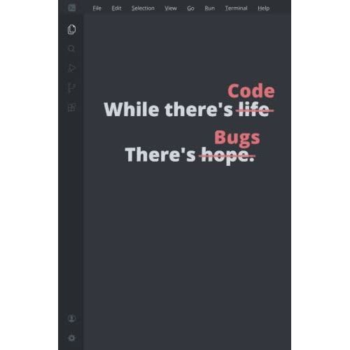 Developer Ide Notebook, Where There Is Code There Is Bugs, Computer Software Premium: Programmer Dotted Notebook - 6x9 Inch, To Do List Notebook, ... Journal For Developers Daily Notebook Planner   de Publishing, Amegodev  Format Broch 