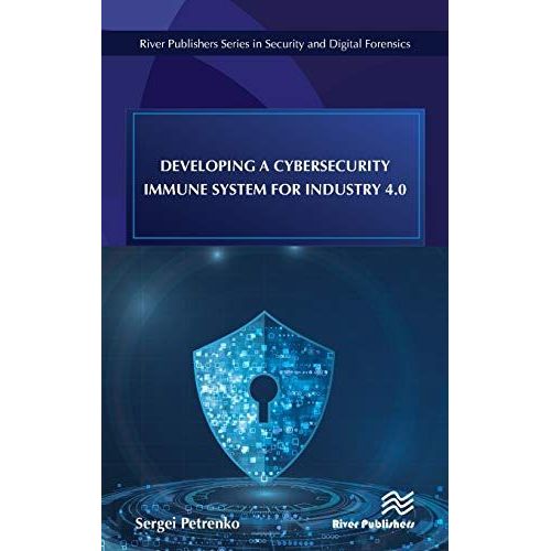 Developing A Cybersecurity Immune System For Industry 4.0    Format Reli 