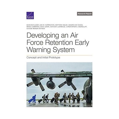 Developing An Air Force Retention Early Warning System    Format Broch 