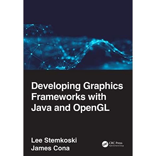 Developing Graphics Frameworks With Java And Opengl    Format Reli 