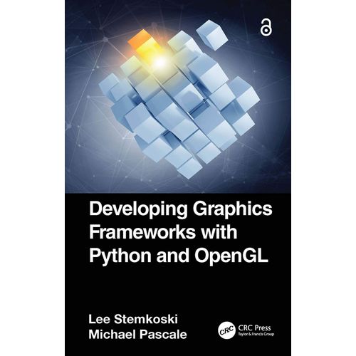 Developing Graphics Frameworks With Python And Opengl    Format Broch 