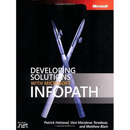 Developing Solutions With Microsoft Infopath (Pro - Developer)   de Mandava, Vani  Format Broch 