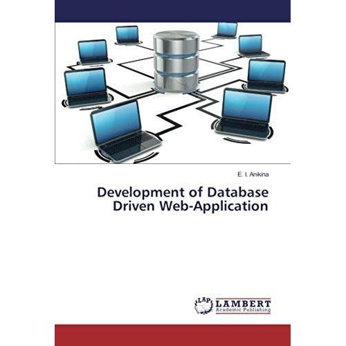Development Of Database Driven Web-Application   de Anikina, E. I.  Format Broch 