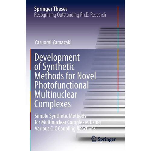 Development Of Synthetic Methods For Novel Photofunctional Multinuclear Complexes    Format Broch 