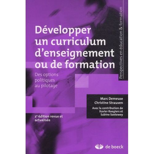 Dvelopper Un Curriculum D'enseignement Ou De Formation - Des Options Politiques Au Pilotage    Format Poche 