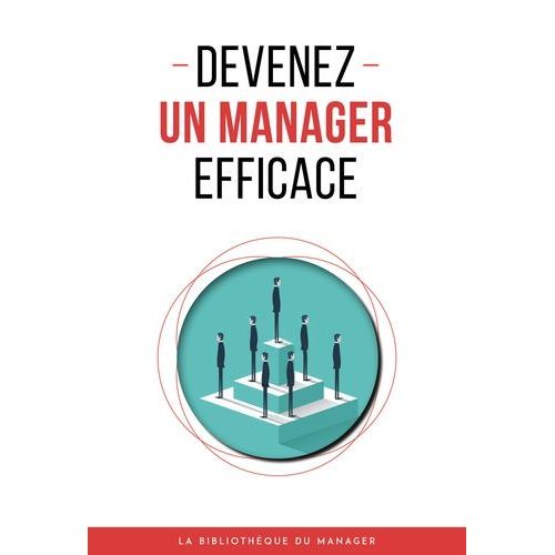 Devenez Un Manager Efficace   de Zinque Nicolas  Format Poche 
