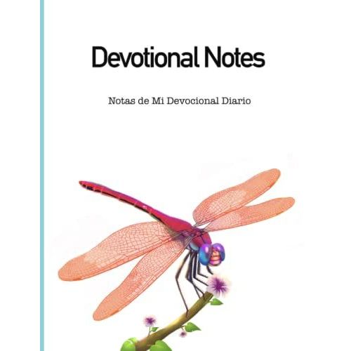 Devotional Notes. Christian Journal/Notebook For My Daily Time With Jesus. 8.5 X 11 (Bilingual: Spanish And English): Notas De Mi Devocional Diario. ... De Lectura Bblica Y De Oracin Con Jesus.   de Castlen, Trish  Format Broch 