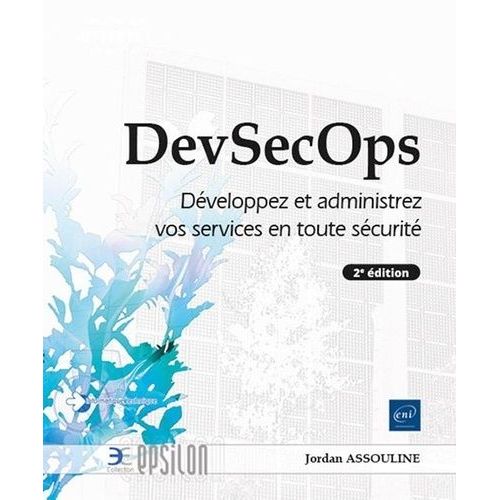 Devsecops - Dveloppez Et Administrez Vos Services En Toute Scurit    Format Beau livre 
