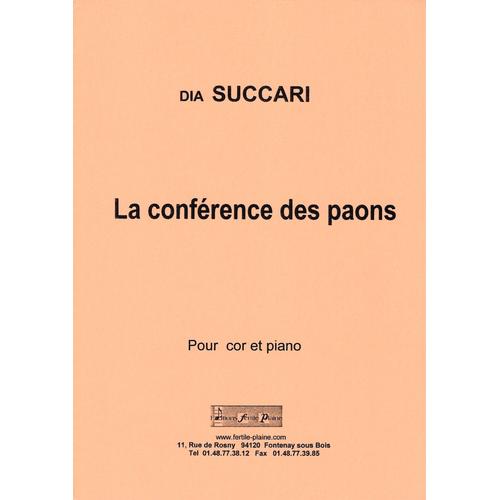 Dia Succari, La Confrence Des Paons - Pour Cor Et Piano