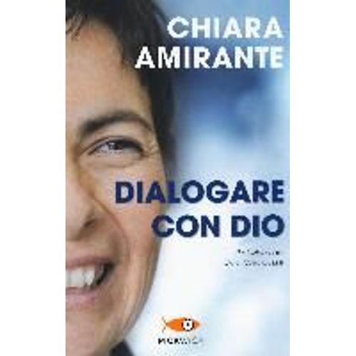Dialogare Con Dio. La Preghiera Del Cuore: Una Via Per La Pace    Format Broch 