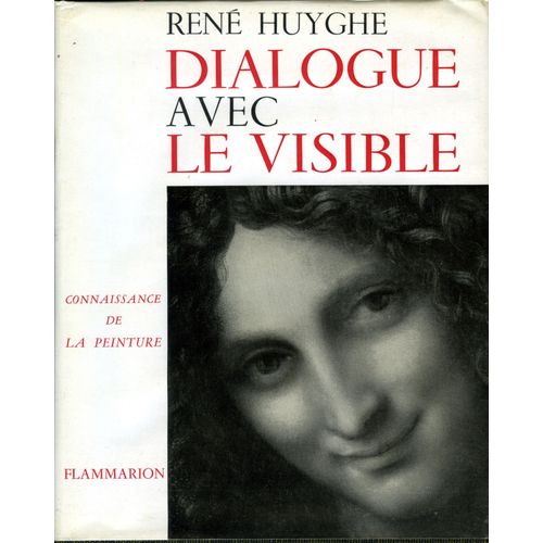 Dialogue Avec Le Visible   de Huyghe, Ren  Format Reli 