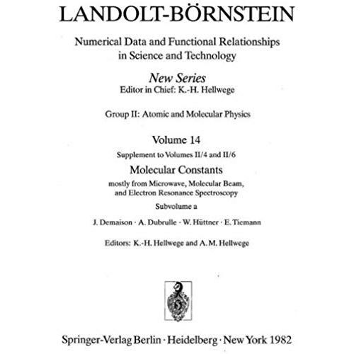 Diamagnetic Molecules (Landolt-Brnstein: Numerical Data And Functional Relationships In Science And Technology - New Series) (Volume 14) (English And German Edition)   de E. Tiemann  Format Broch 