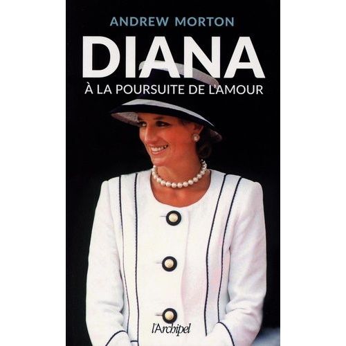 Diana,  La Poursuite De L'amour   de Morton Andrew  Format Beau livre 