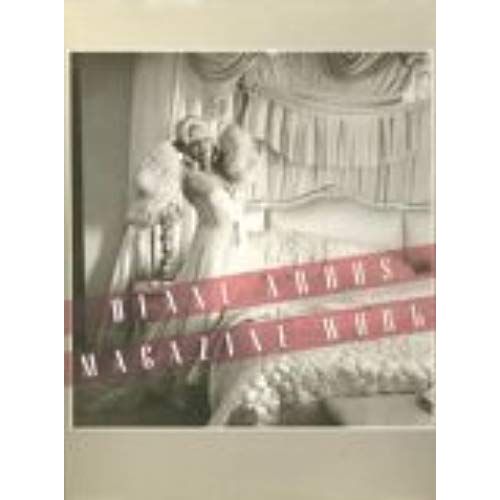 Diane Arbus Magazine Work   de unknown  Format Broch 