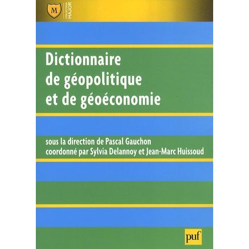 Dictionnaire De Gopolitique Et De Goconomie   de Gauchon Pascal  Format Broch 