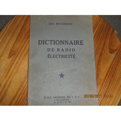 Dictionnaire De Radio Electricit   de Geo Mousseron  Format Poche 