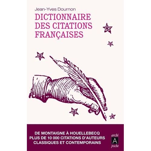 Dictionnaire Des Citations Franaises    Format Broch 