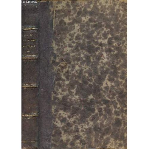 Dictionnaire Des Facults Intellectuelles Et Affectives De L me, Ou L On Traite Des Passions, Des Vertus, Des Vices, Des Dfauts, Etc, - Tome Unique - Tome 39 : Premire Encyclopdie Thologique   de Le Dr. F.-A.-Aug. Poujol 