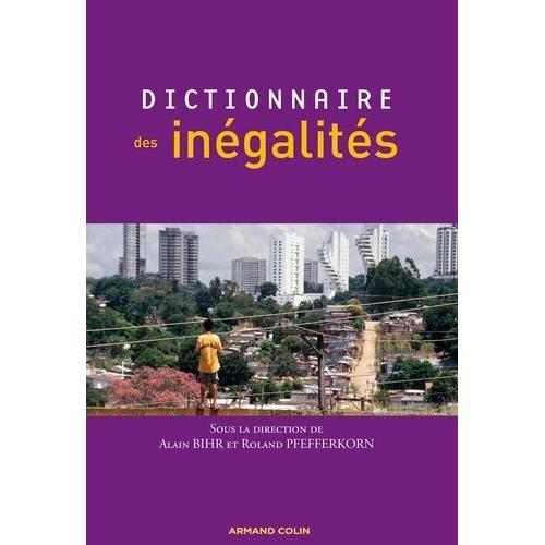 Dictionnaire Des Ingalits    Format Broch 