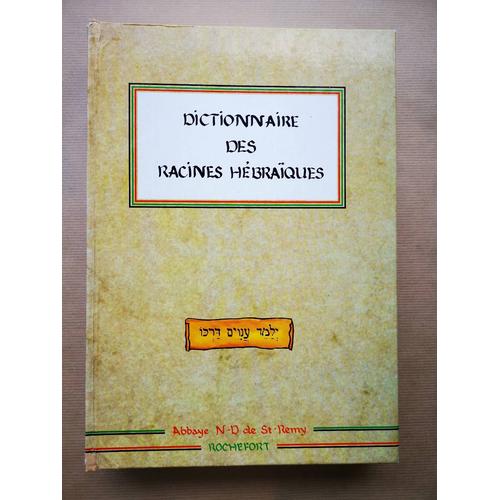 Dictionnaire Des Racines Hbraques.   de   Format Beau livre 