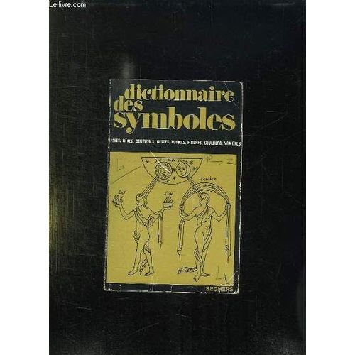 Dictionnaire Des Symboles Tome 4: Pie A Z.   de CHEVALIER JEAN ET GHEERBRANT ALAIN.  Format Broch 