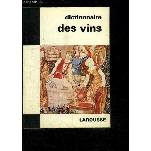 Dictionnaire Des Vins   de DR DEBUIGNE GRARD