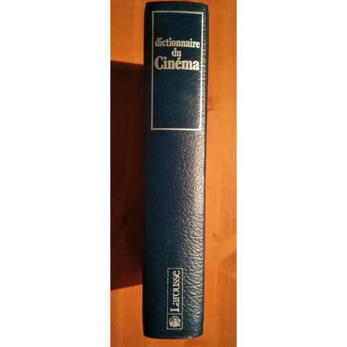 Dictionnaire Du Cinma   de Jean Loup PASSEK  Format Beau livre 