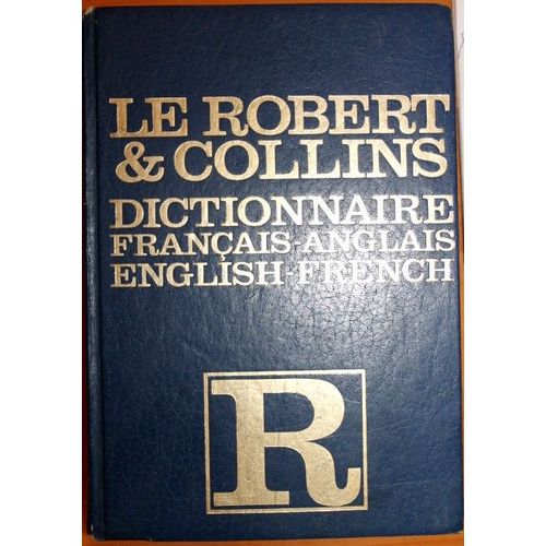 Dictionnaire le robert & collins dictionnaire français anglais 1983
