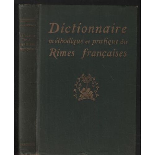 Dictionnaire Mthodique Et Pratique Des Rimes Franaises; Prcd D'un Trait De Versification   de Martinon Ph. 