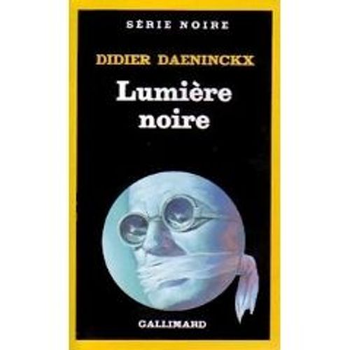 Lumiere Noire   de didier daeninckx