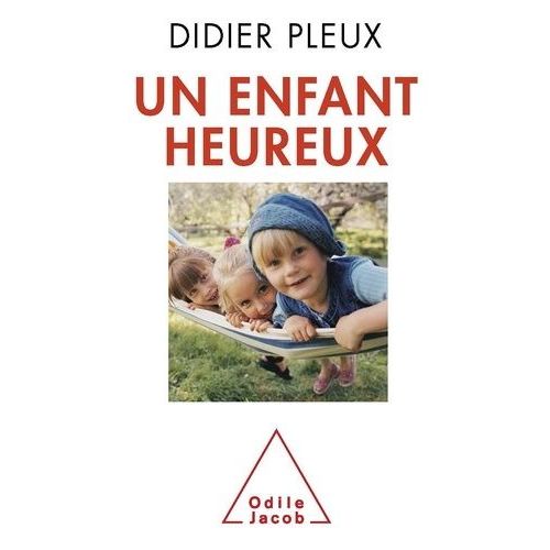 Un Enfant Heureux    Format Broch 