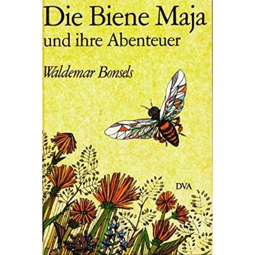 Die Biene Maja Und Ihre Abenteuer.   de Waldemar Bonsels  Format Broch 