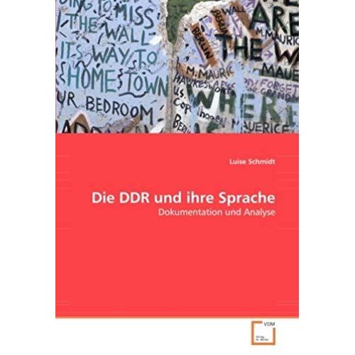 Die Ddr Und Ihre Sprache   de Luise Schmidt  Format Broch 