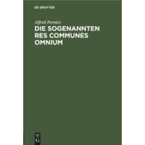Die Sogenannten Res Communes Omnium    Format Reli 